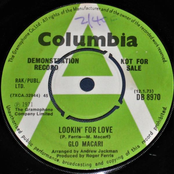 

7-дюймовая пластинка GLO MACARI - Lookin For Love DB8970 COLUMBIA 1973 UK Рок Б/У