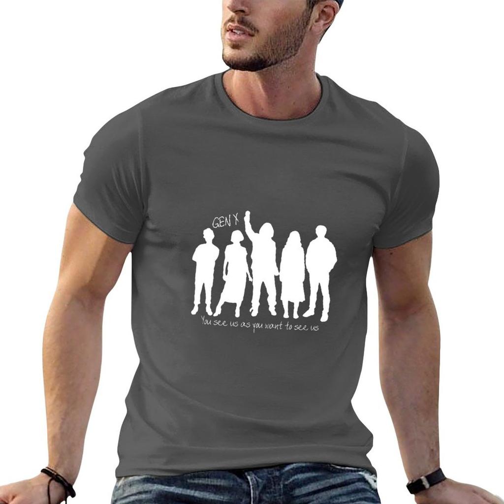 Copy Of Gen X Quote White Tshirt Funny T Shirts Unisex Unisex T Shirts For Unisex Unisex T Shirt Cotton Tshirt