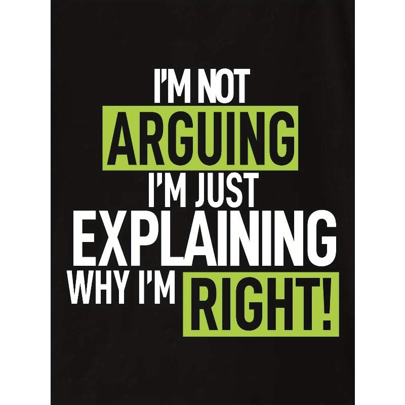 European Size Boys Round Neck Short Sleeved T Shirt with Unique English Print I'm Not Arguing