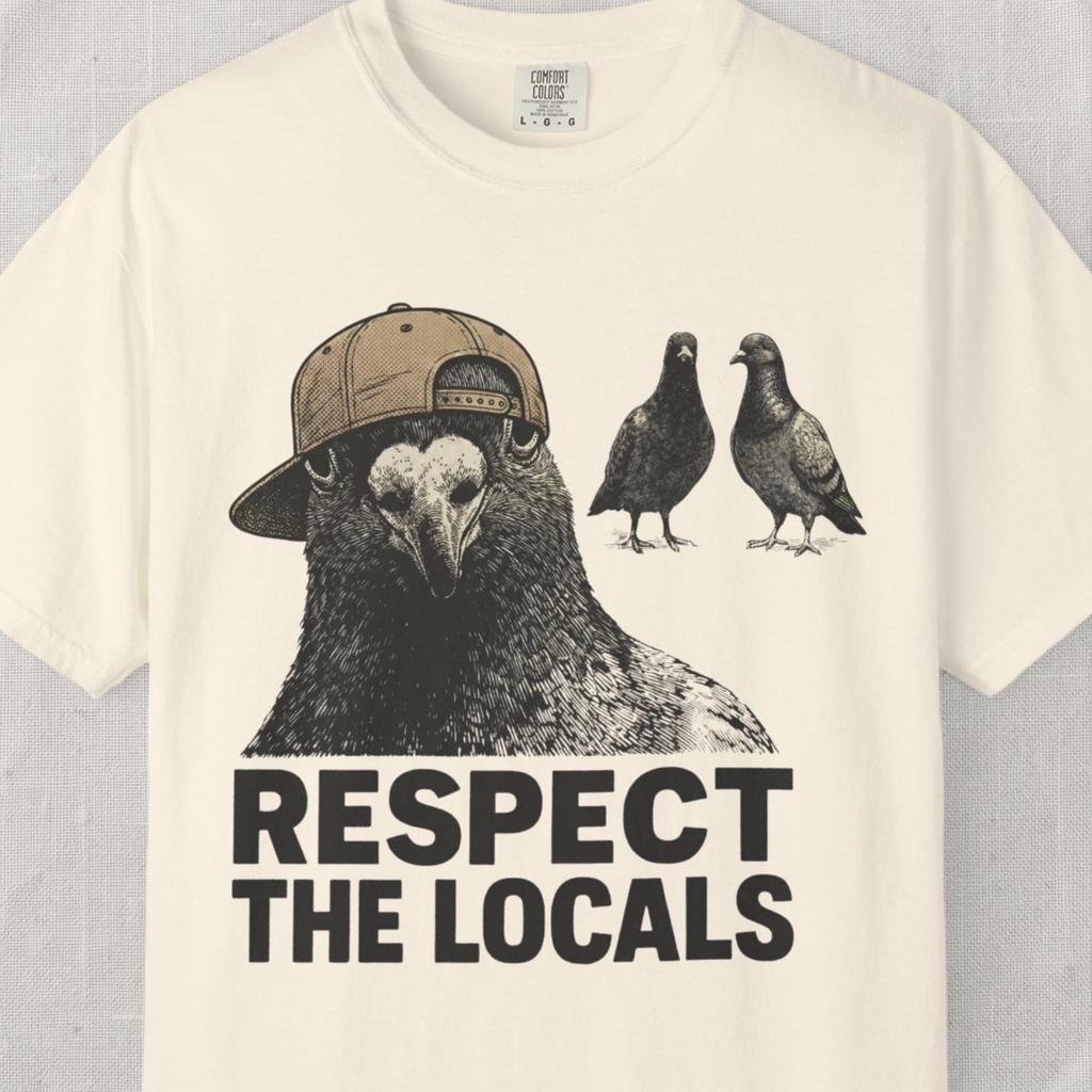 T-shirt Pigeon Respectez les Locaux, T-shirt Pigeon Comfort Colors, T-shirt Graphique d'Oiseau Urbain Drôle, Cadeau pour Amoureux de Pigeons