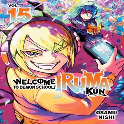 Welcome To Demon School Irumakun 15 by Osamu Nishi Paperback Book 9781647294168
