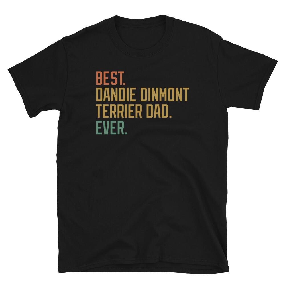 Best Dandie Dinmont Terrier Dad Ever Dog Puppy Short-Sleeve Unisex T-Shirt S