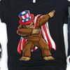 Dabbing Bigfoot 4th of July Shirt / Bigfoot Shirt / 4th of July Shirt / 4th of July Gifts / Fourth of July / Uncle Sam Shirt Tank Top Hoodie