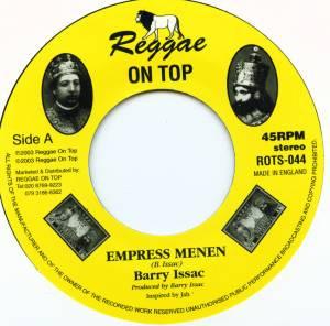 

7inch Record BARRY ISSAC - Empress Menen ROTS044 Reggae On Top 2003 UK Reggae, Ska & Dub Used