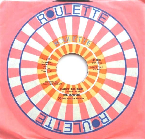 

7inch Record BUMPERS - Dance The Bump R7184 Roulette 1976 US Soul/Funk Used