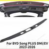 Compatible For BYD Song PLUS DMi/EV 2023-2026 Rear License Plate Trim Panel,Main Body Switch Decorative Panel,Baffle Accessories