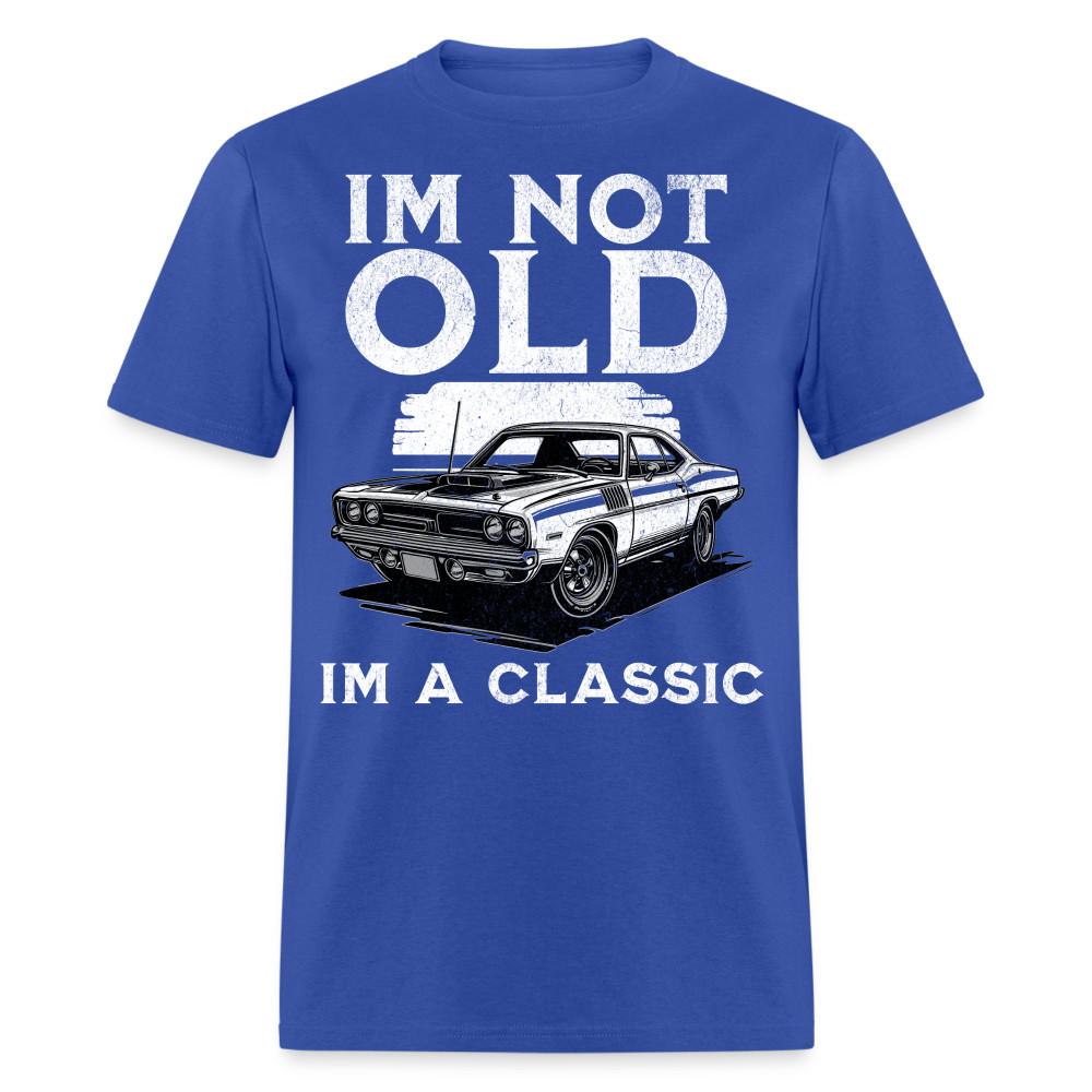 

I m Not Old I m Classic Funny Car Graphic shirt Retro Vintage T-Shirt Size S-6XL M