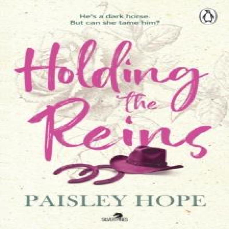 Holding the Reins by Paisley Hope Paperback Book 9781804953723