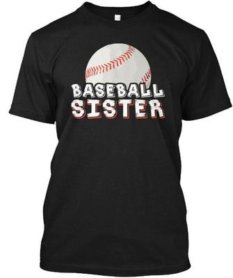 Baseball Sister Funny Sport T-Shirt Made In the USA Size S To 5XL