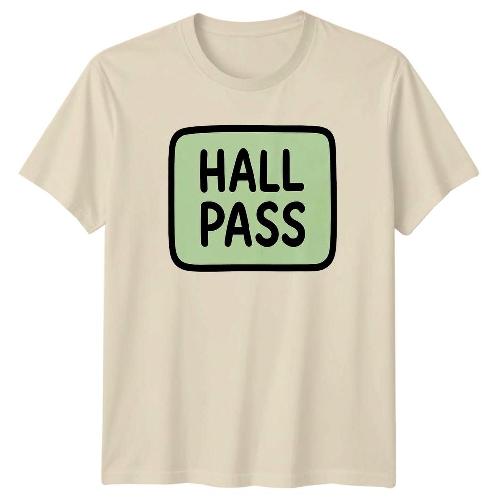 Hall Pass School Education Graphic TShirt Unisexs Unisexs Tee Unisex Humorous