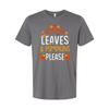 Autumn Leaves And Pumpkins Please Unisex T Shirt Fall Graphic Tee For Thanksgivi