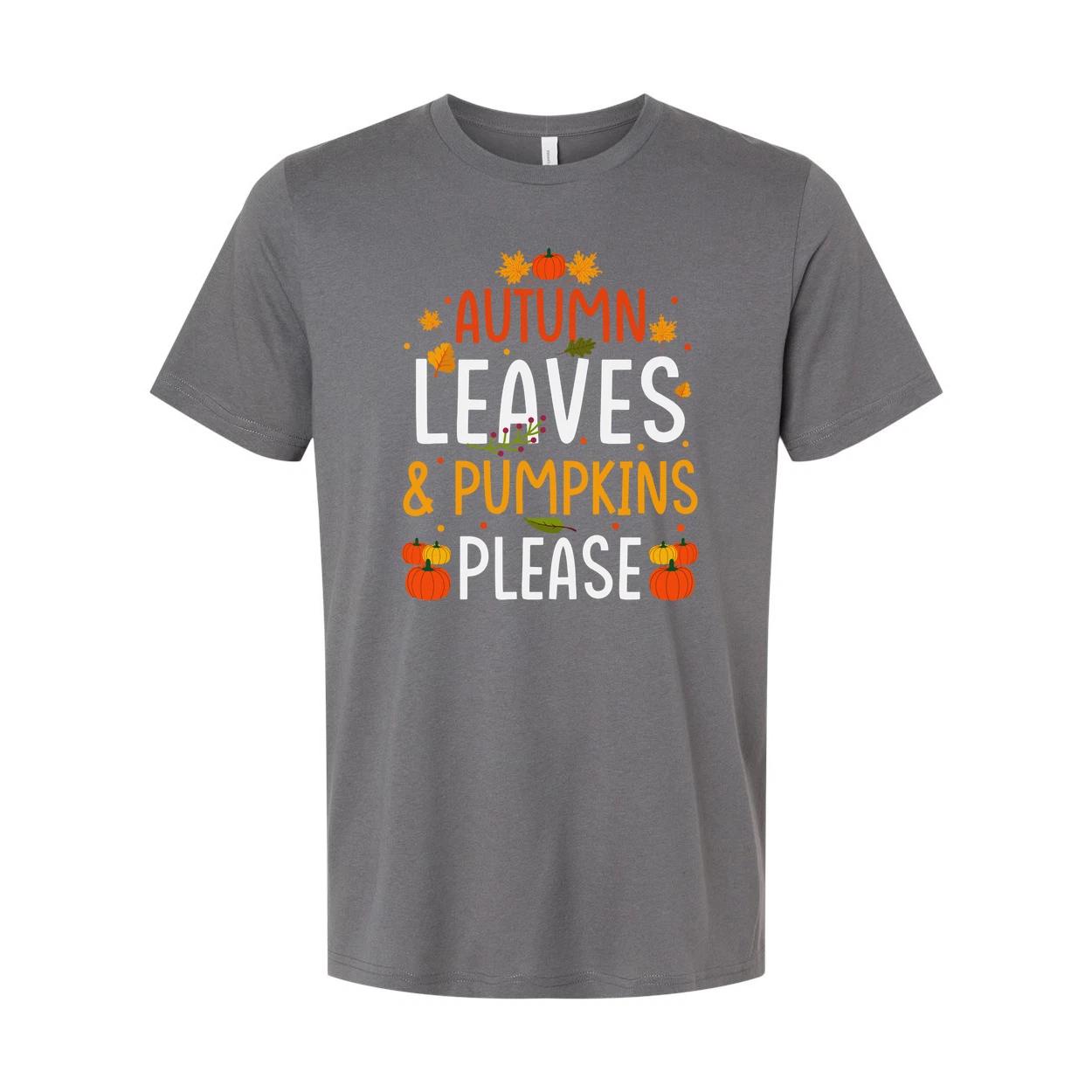

Autumn Leaves And Pumpkins Please Unisex T Shirt Fall Graphic Tee For Thanksgivi M