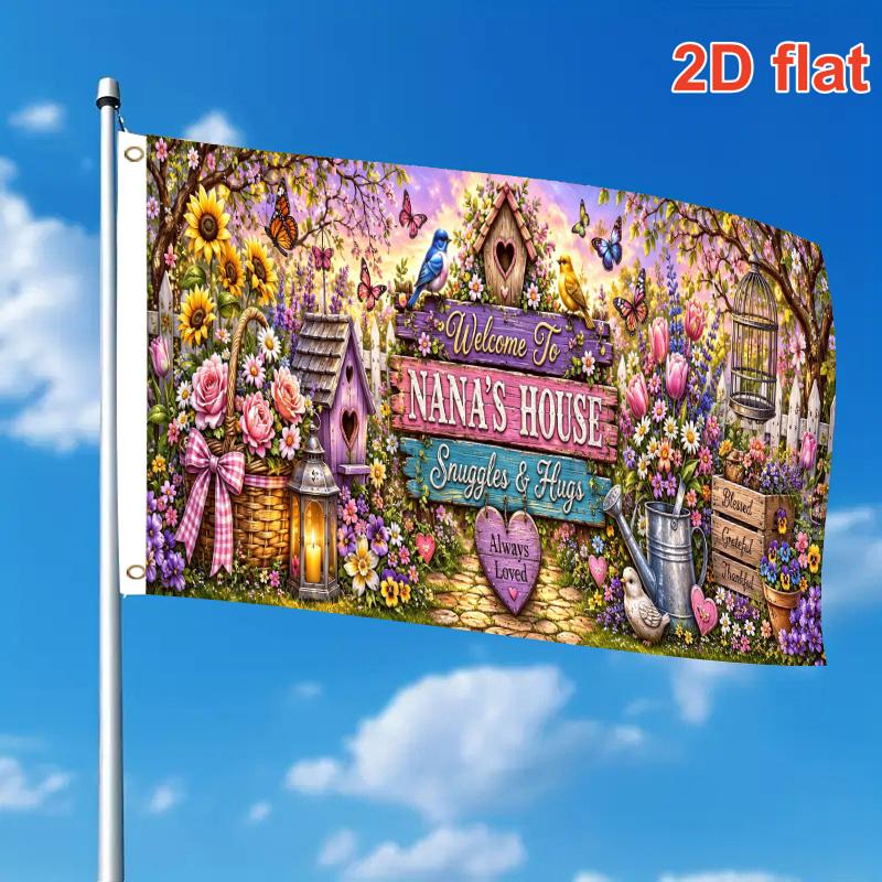 2D Flat, Single Large Flag Welcome to Nanas House Floral Bird Butterfly Garden Watercolor Art (3) 2D Flat Print Festival Design, Single-Sided, Two Han
