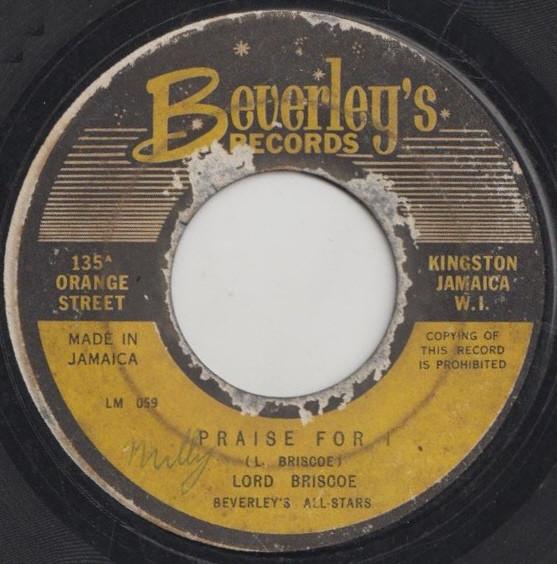

7inch Record LORD BRISCOE - Praise For I / Tell You A Story none Beverley s Reco 1963 Jamaica Reggae, Ska & Dub Used