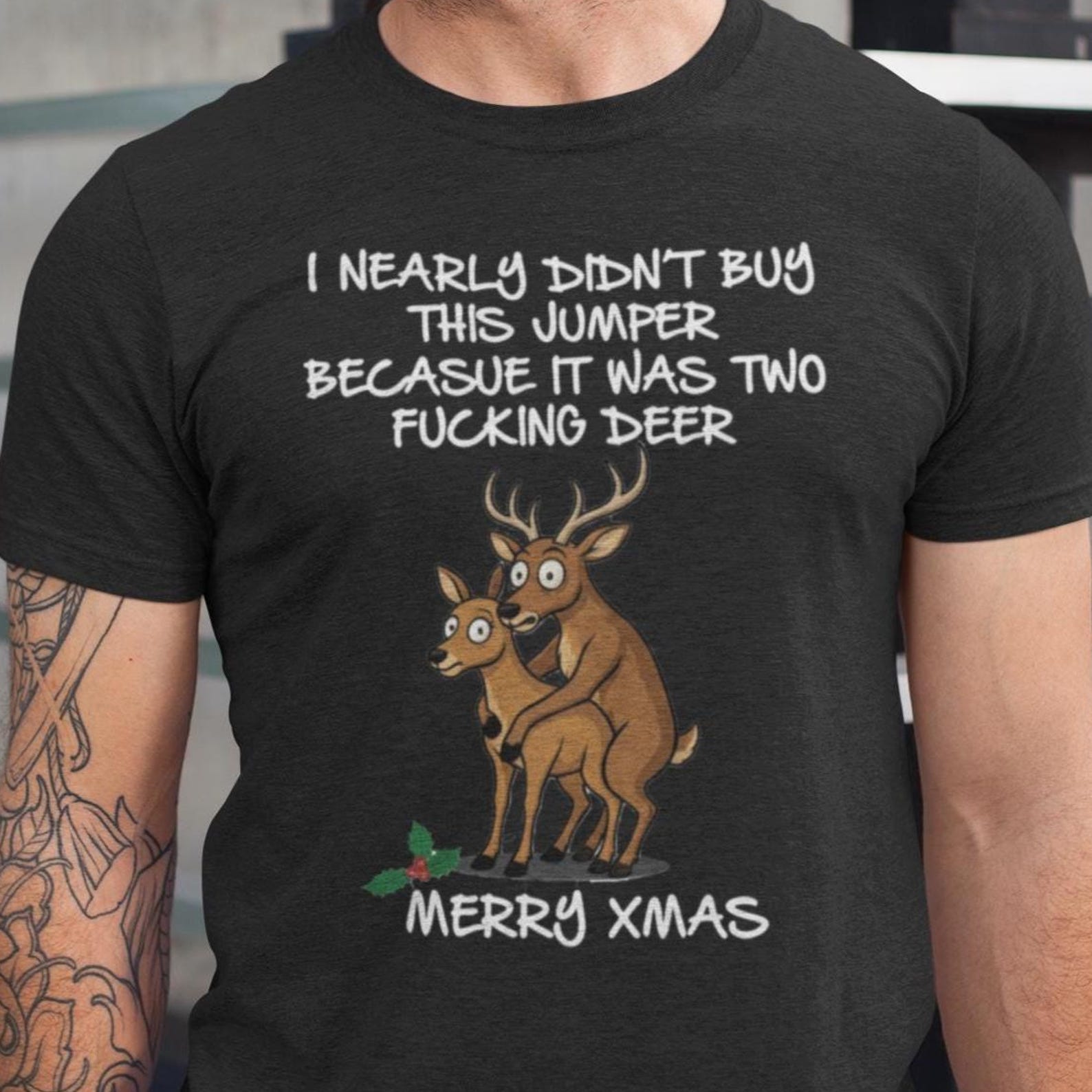Funny Deer Christmas Shirt, Rude Xmas Tee, Gag Gift Shirt, Offensive Christmas Gift, Funny Boyfriend gift, Husband Birthday Gift L