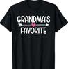 Im Grandma's Favorite Granddaughter Humor Funny Family Quote T-Shirt