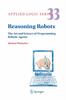 Libro Reasoning Robots : The Art and Science of Programming Robotic Agents : 33