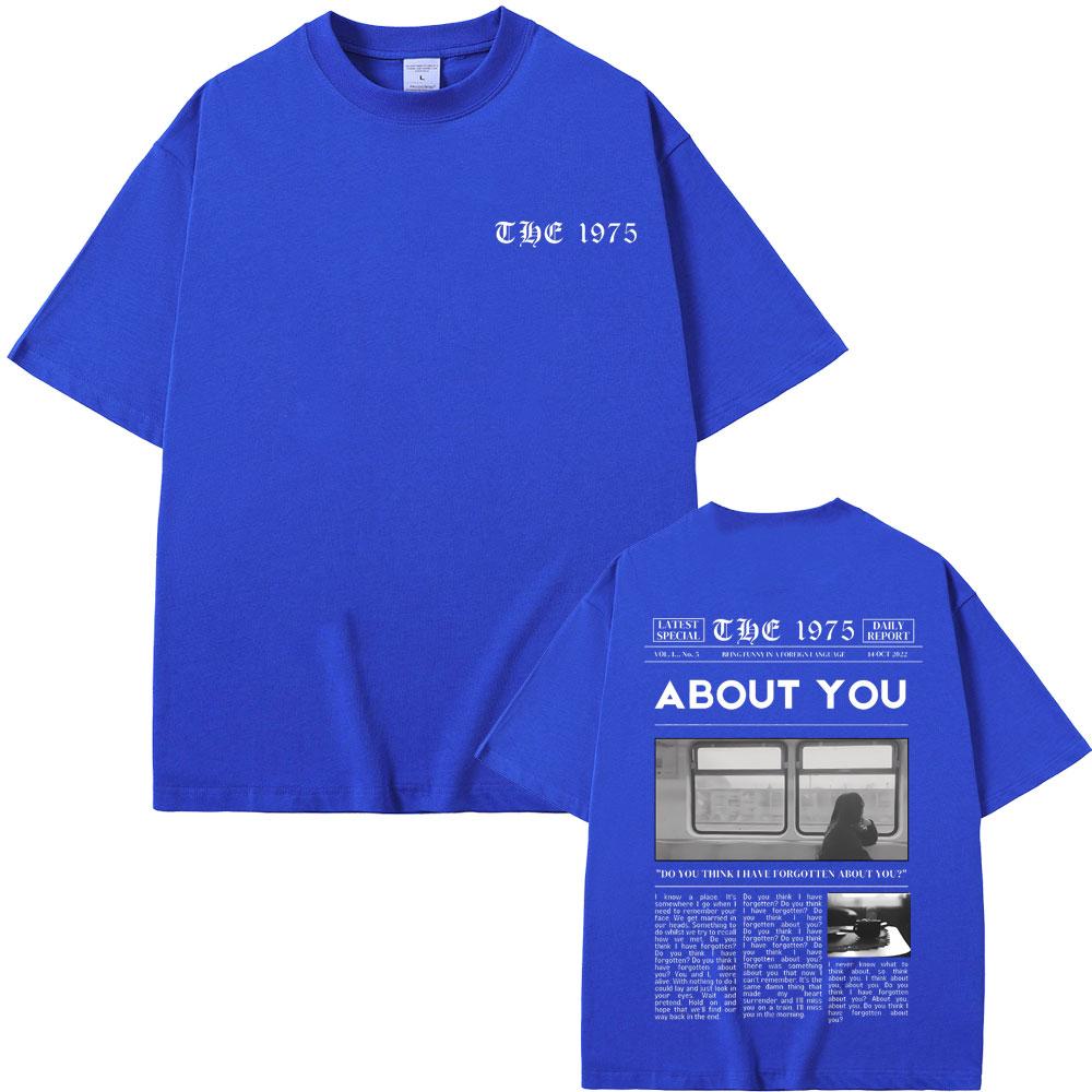 British Band The 1975 Being Funny in A Foreign Language about You Print Tshirt Men Women Hip Hop Vintage Rock Harajuku T-shirts