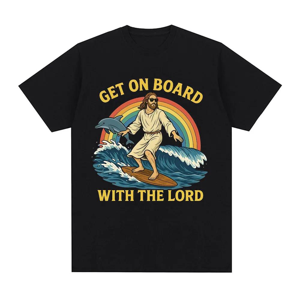 

Get on Board with The Lord Funny Jesus Meme T Shirts Men s Women Clothing Summer Cotton Fashion Oversized Short Sleeve T-shirts S чёрный