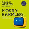 Mostly Harmless by Douglas Adams CDAudio Book 9781529044423