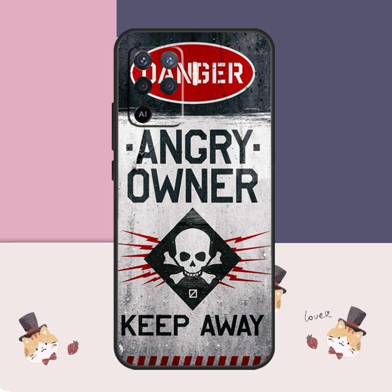 Warning Angry Danger Owner Case For Oppo A38 A58 A78 A98 A54 A74 A94 A18 A57 A17 A77 A80 A60 A40 A96 A76 A16 A15 A5 Pro