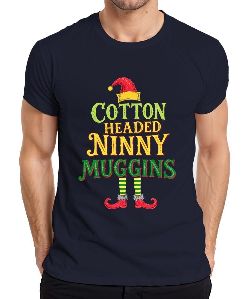 Cotton Headed Ninny Muggins Christmas Elf Buddy Of The Eleven Christmas Unisexs Tshirt S