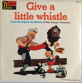 7inch Record UNKNOWN ARTIST  Give A Little Whistle  HiDiddleD DD30 Disneyland Doub 1972 UK Childrens Used