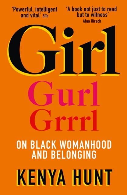 The GIRL : On Black Womanhood and Belonging Book