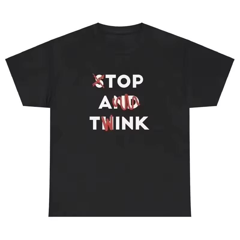 Stop And Think Crossed Out Letter Print T shirt Men Women Minimalist Text Graphic Cotton Short Sleeve Tee Casual Streetwear Tops