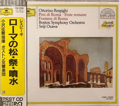 CD OTTORINO RESPIGHI • BOSTON SYMPHONY - Pinien von Rom ? Feste Romane ? Fonta F28G22028 Deutsche Grammo 2000 Japan Klassisch Gebraucht
