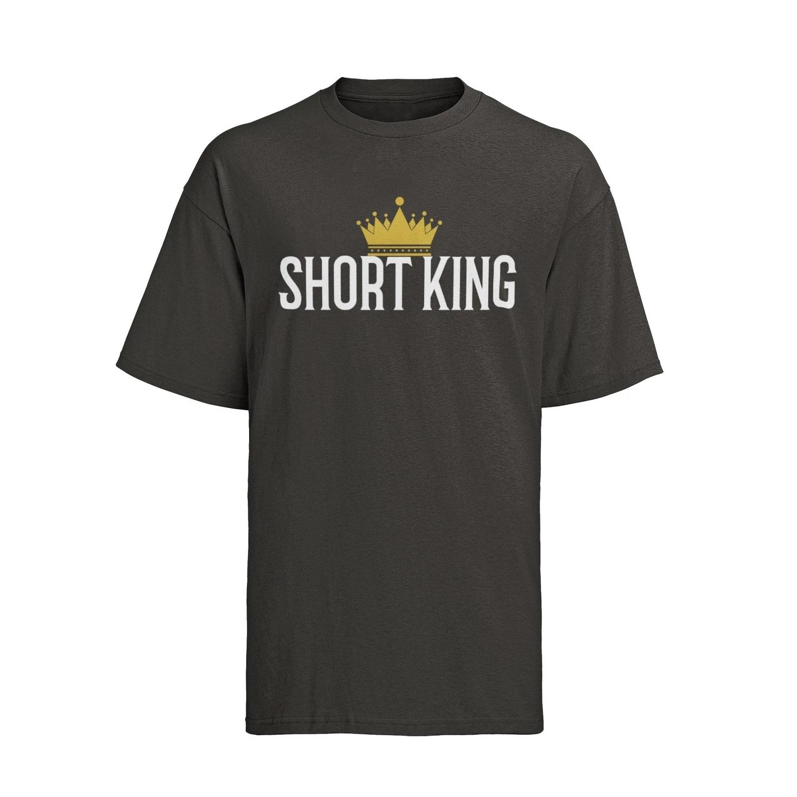 Funny Slogan T Shirt Short King with Crown Graphic Novelty Height Joke Gift Idea L