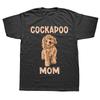 Süßer Cockapoo Hundemama Besitzer Liebe T-Shirts Grafik Streetwear Kurzarm Geburtstagsgeschenke Sommer Stil T-Shirt Herrenbekleidung