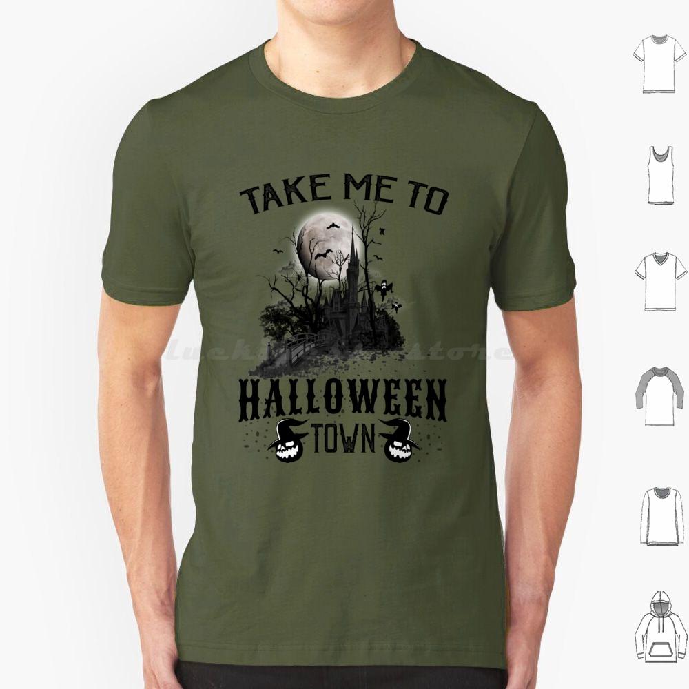 Take Me To Halloweentown T Shirt Men Women Kids 6xl Halloweentown Halloweentown University Halloween Halloweentown And Chill