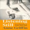 Listening Still by Anne Griffin Paperback Book 9781473683082