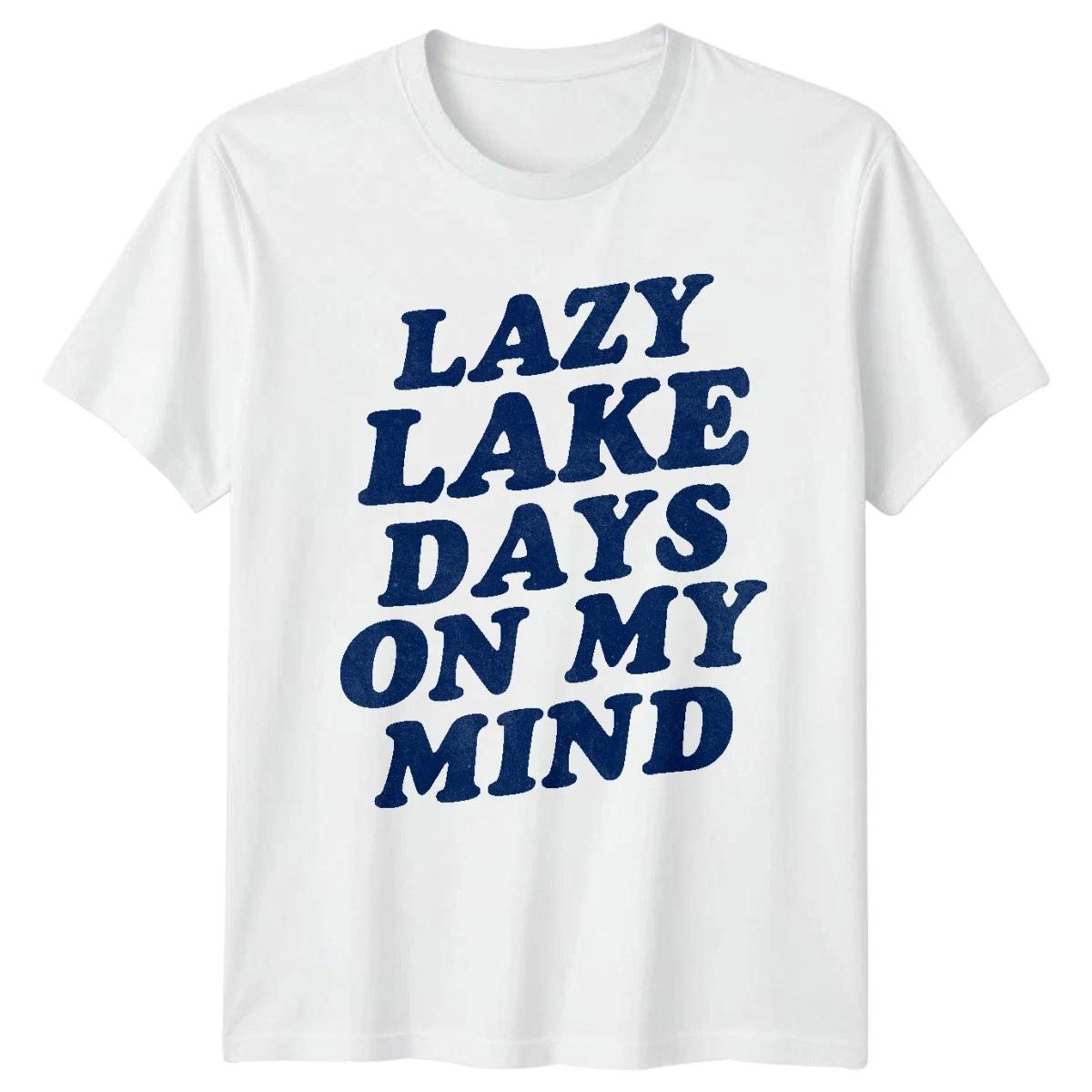 Lazy Lake Days On My Mind Lake Life Outdoors Mens Womens Graphic Tee XXXXL