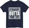 Personalised straight outta tshirt custom text funny slogan trendy birthday top