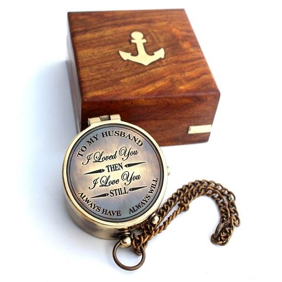 To My Husband I Loved You  Brass Camping Compass Engraved with Gift Always Have Always Will. Replica of  Nautical Gifts.