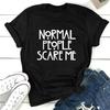 Le persone normali mi spaventano Stampa Lettere T-shirt da Donna Manica Corta Girocollo T-shirt da Donna Maglietta da Donna Magliette Donna 70295