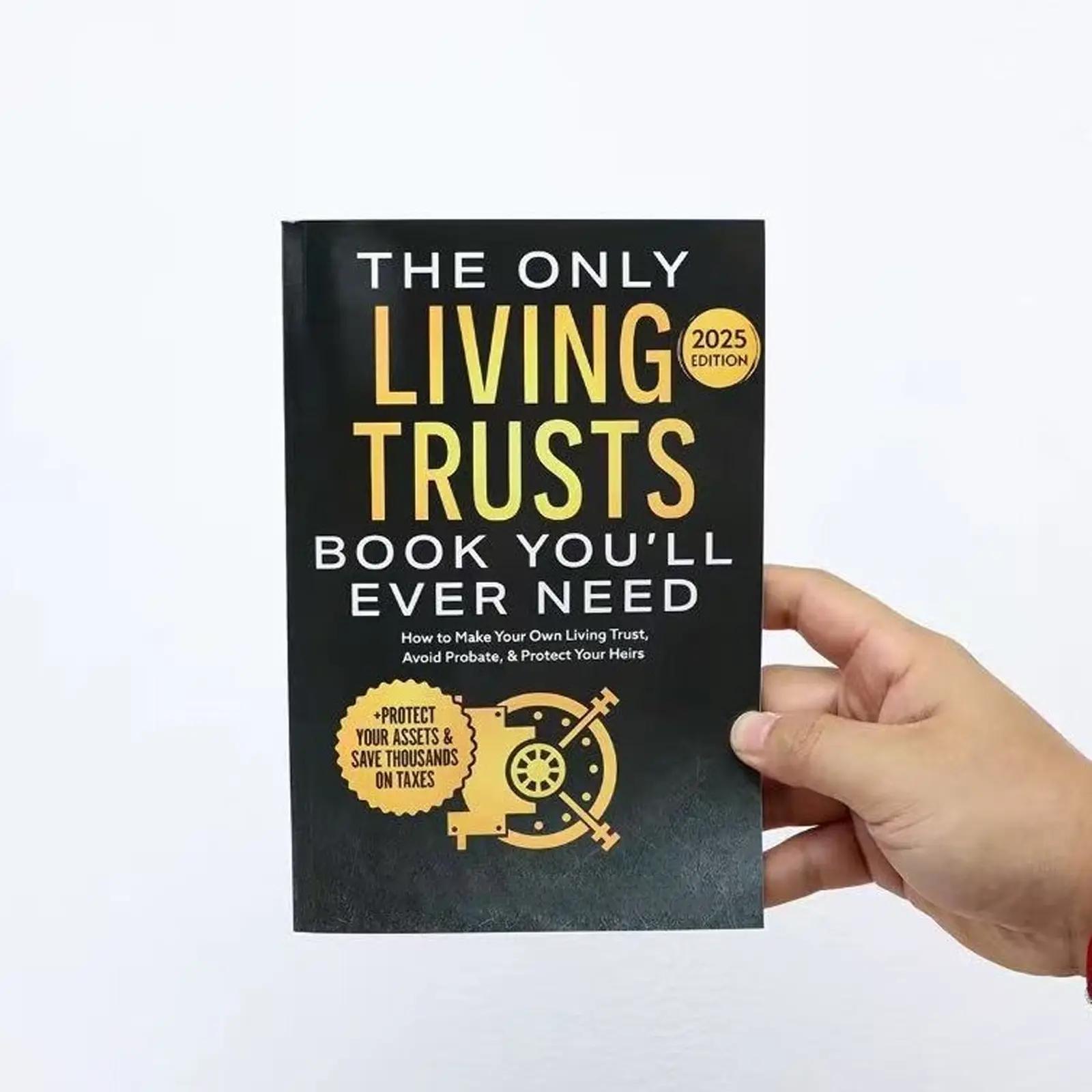 Living Trusts Book : How to Make Your Own Living Trust, Avoid Probate & Protect Your Heirs (Plus Protect Your Assets & Save Thousands on Taxes) 2025