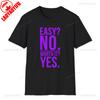 Easy No Worth It Yes Motivational Workout TShirt Unisex Unisex Inspirational Casual Wear Graphic T Shirts Cotton Fashion Streetwear