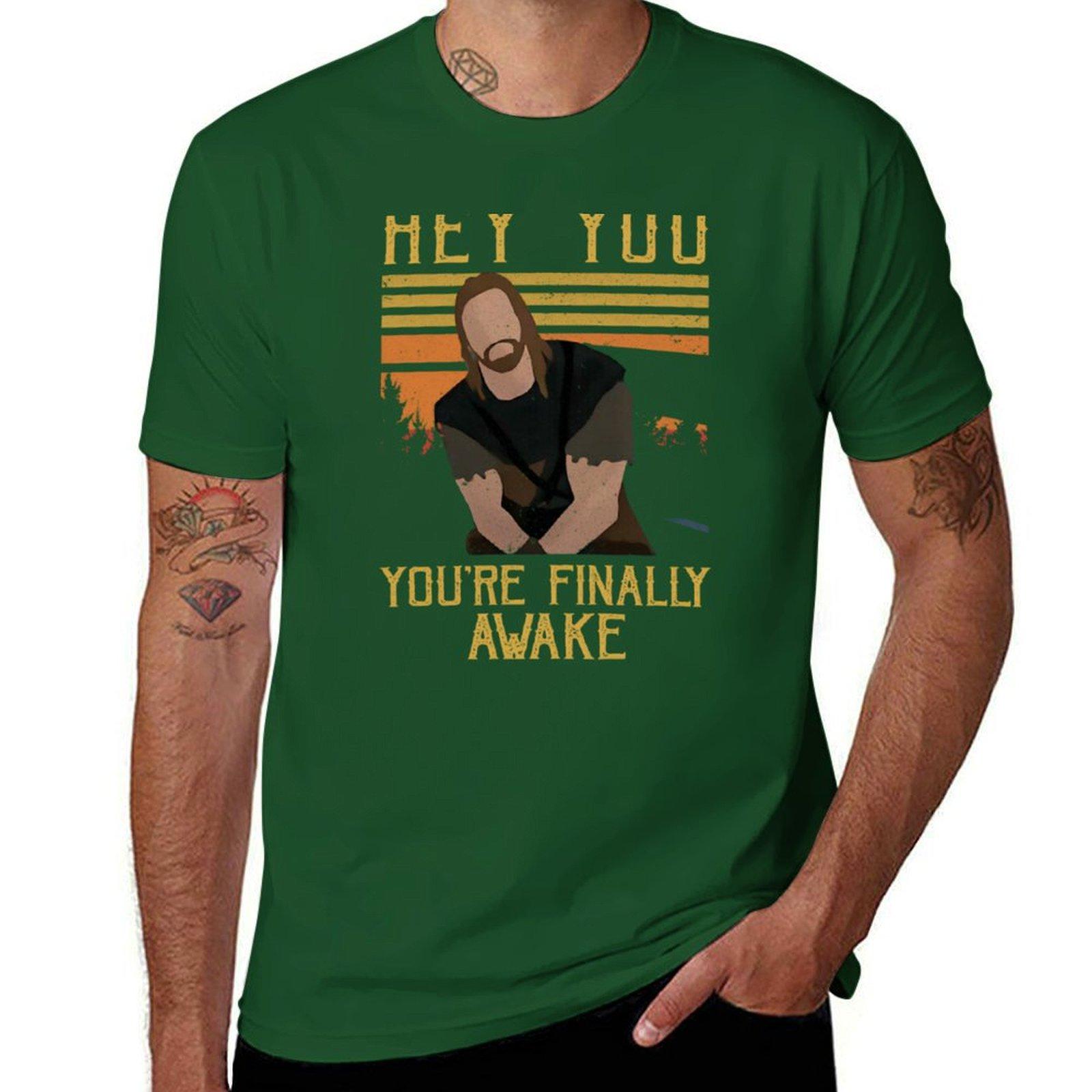 

You_re Finally Awake T-Shirt customs design your own anime heavyweights korean fashion mens workout shirts 4XL