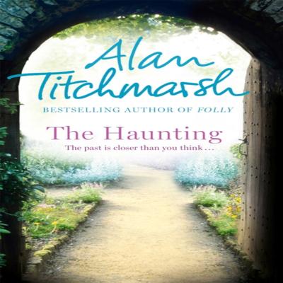 The Haunting by Alan Titchmarsh Paperback Book 9780340936900