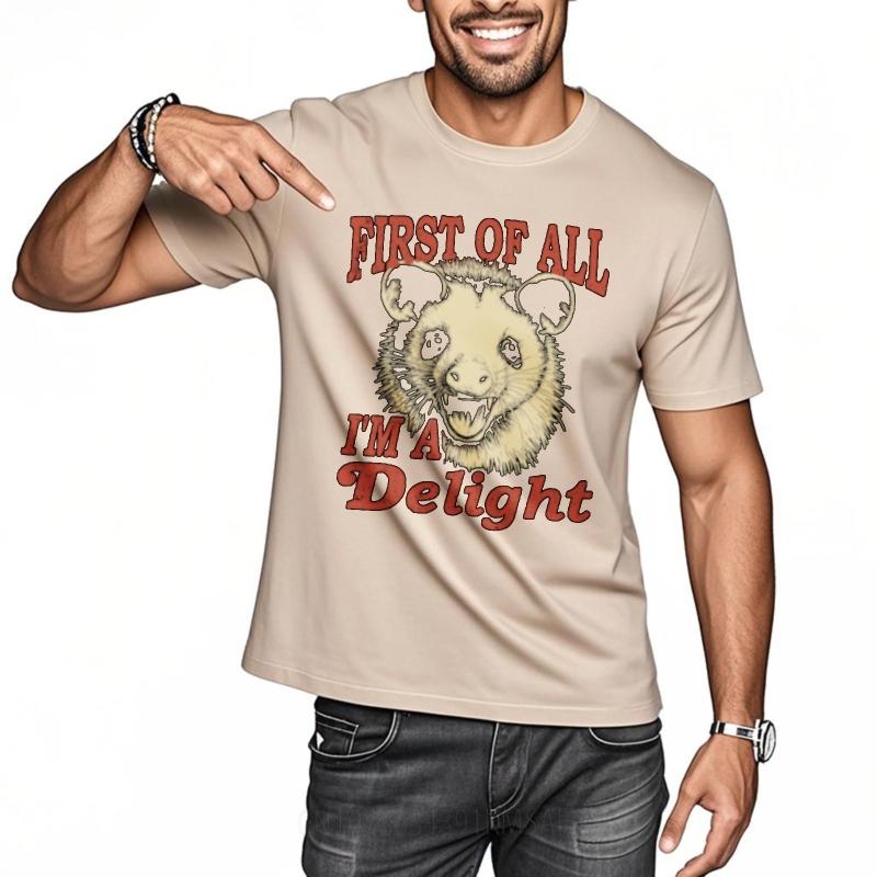 Street Wear For Unisex Short Sleeve Tshirt Daily Wear First Of All Im A Delight Opossum Face Cool For Unisex Teeshirt Cheap Tshirt