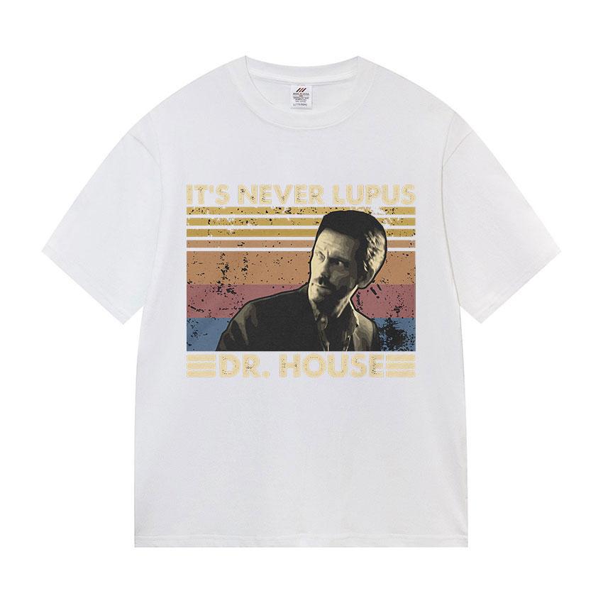 Its Never Lupus Dr House Vintage Graphic T Shirts Funny Unisex Gothic Clothing Tops Tshirt Unisex 100 Cotton Short Sleeve Tshirt