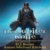 The Jupiter Knife by Aaron Michael Ritchey Paperback Book 9781982125189