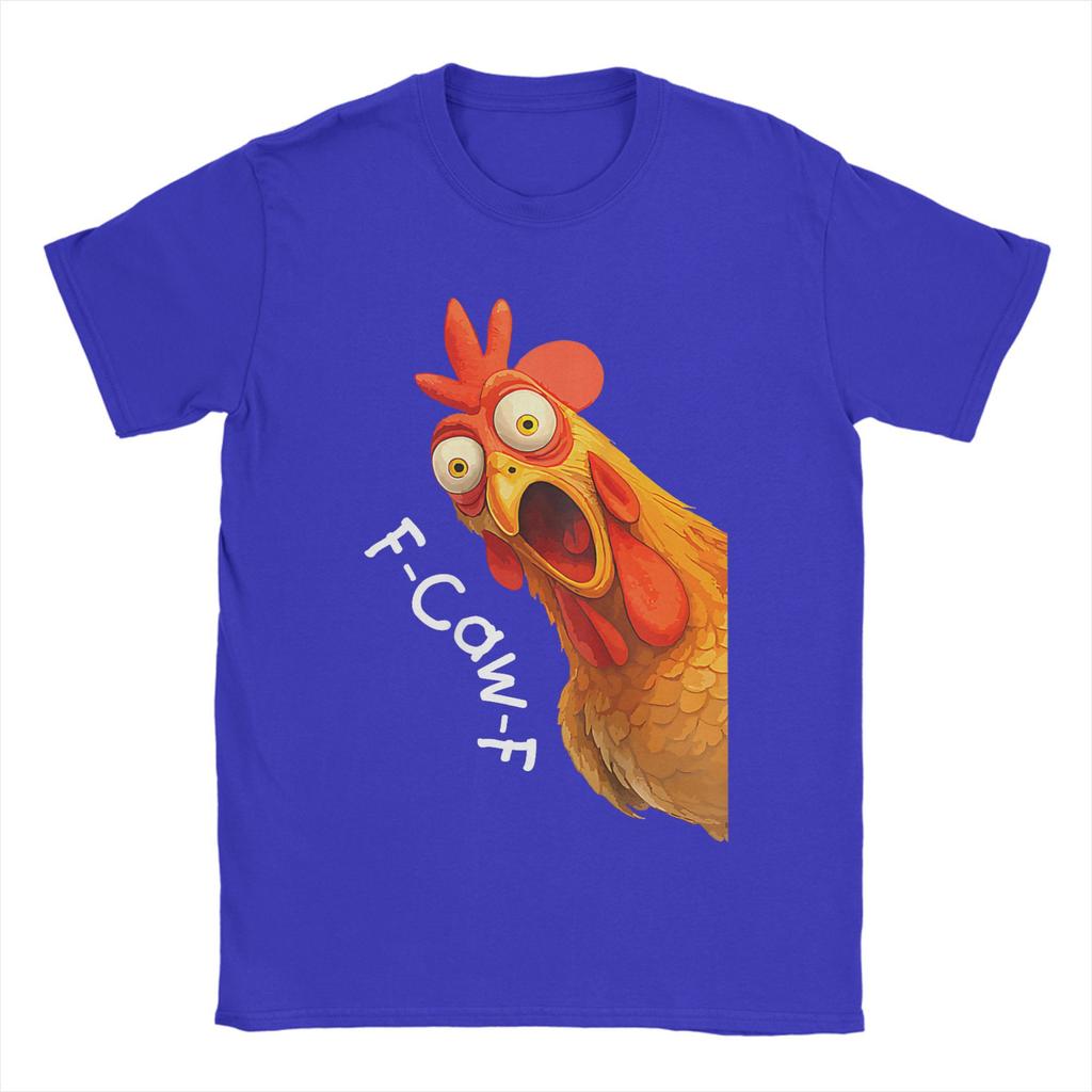 Funny F-Caw-F Chicken Meme T-Shirt Men Dark Humor Unique Cotton Tees O Neck Short Sleeve T Shirts Unique Merchandise