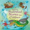 Illustrated Stories for Children by Usborne Hardback Book 9781409507659