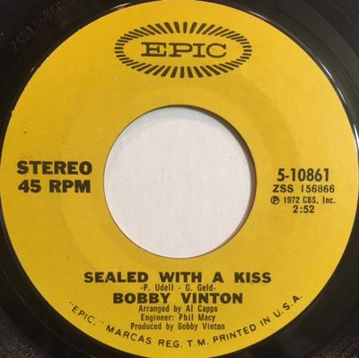 7inch Record BOBBY VINTON - Sealed With A Kiss / All My LIfe 510861 Epic 1972 US Rock Used