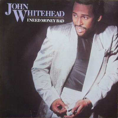 7inch Record JOHN WHITEHEAD - I Need Money Bad 8701607 Mercury 1988 US Soul/Funk Used