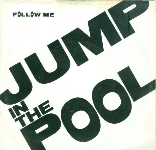 

7inch Record JUMP IN THE POOL Follow Me F488229 Trafic 1988 Canada Rock Used